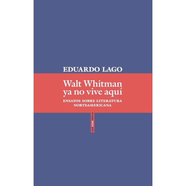 WALT WHITMAN YA NO VIVE AQUI