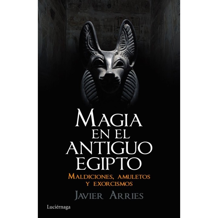 MAGIA EN EL ANTIGUO EGIPTO