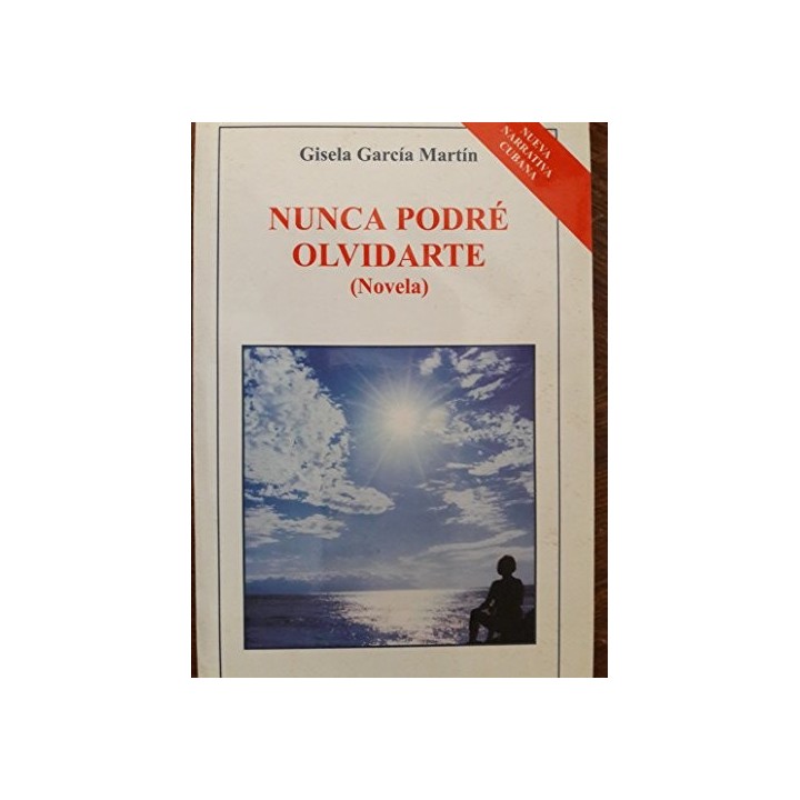 NUNCA PODRE OLVIDARTE