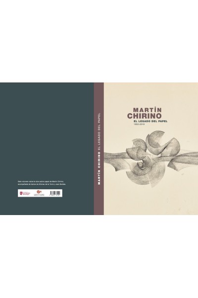 MARTÍN CHIRINO. EL LEGADO DEL PAPEL. 1952-2019