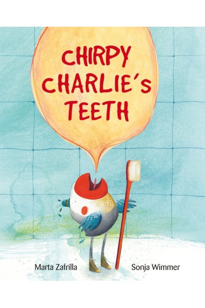CHIRPY CHARLIE'S TEETH