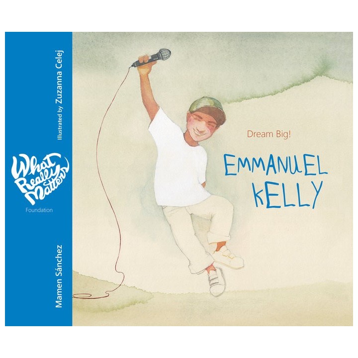EMMANUEL KELLY, DREAM BIG