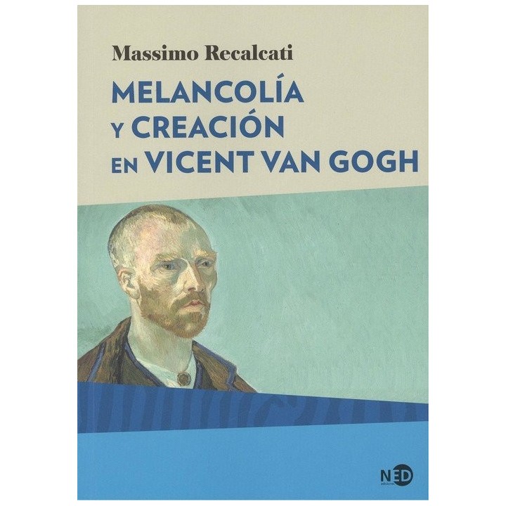 MELANCOLIA Y CREACION EN VINCENT VAN GOGH