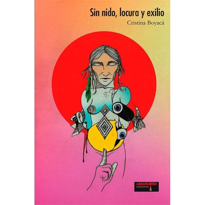 SIN NIDO, LOCURA Y EXILIO