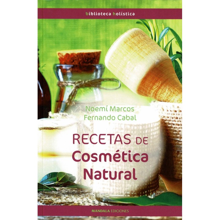 NUEVAS RECETAS DE COSMETICA NATURAL