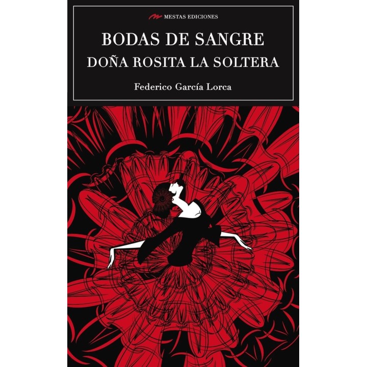 BODAS DE SANGRE - DOÑA ROSITA LA SOLTERA