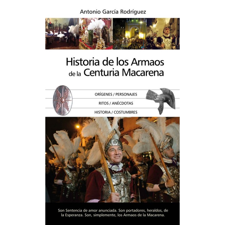 HISTORIA DE LOS ARMAOS DE LA CENTURIA MACAREN