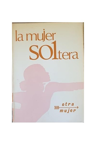 La mujer soltera