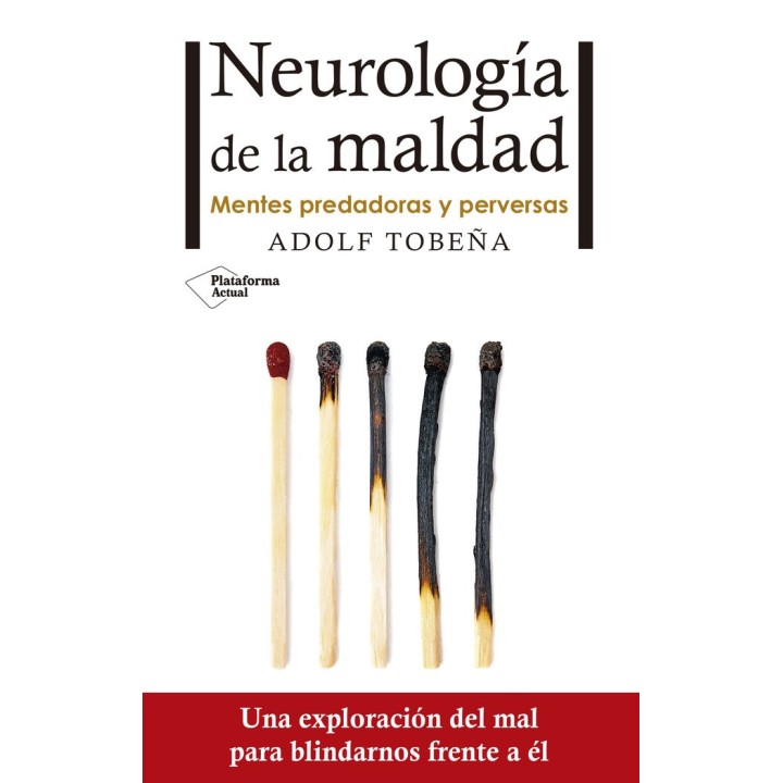 NEUROLOGIA DE LA MALDAD