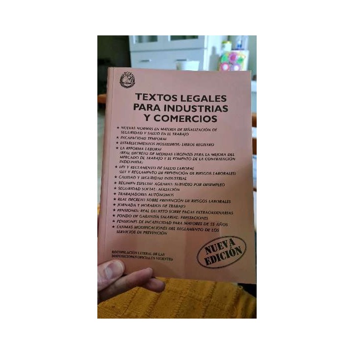 Textos legales para industrias y comercios. Recopilacion literal de las disposiciones oficiales vigentes