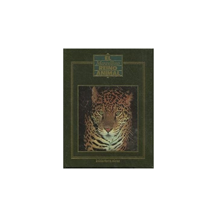 EL MARAVILLOSO REINO ANIMAL TOMO 1.