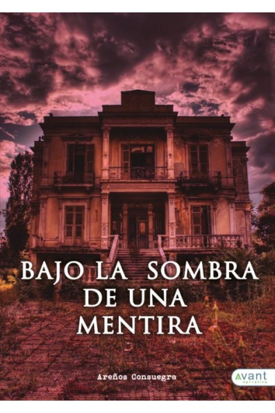 BAJO LA SOMBRA DE UNA MENTIRA