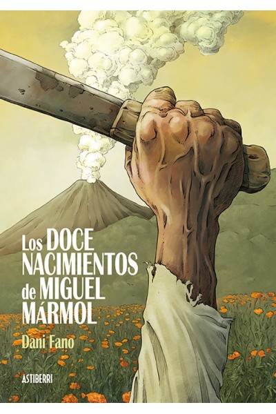 DOCE NACIMIENTOS DE MIGUEL MARMOL,LOS