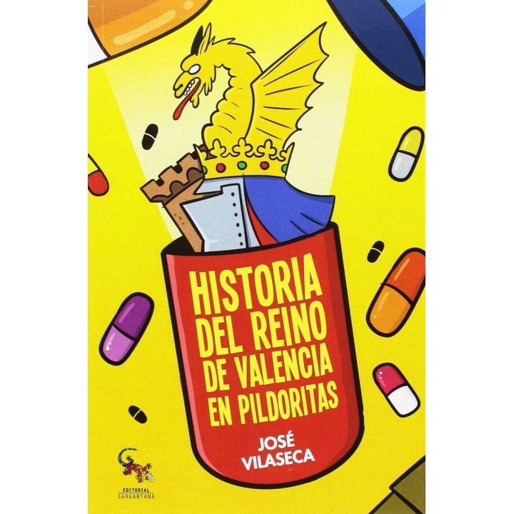 HISTORIA DEL REINO DE VALENCIA EN PILDORITAS