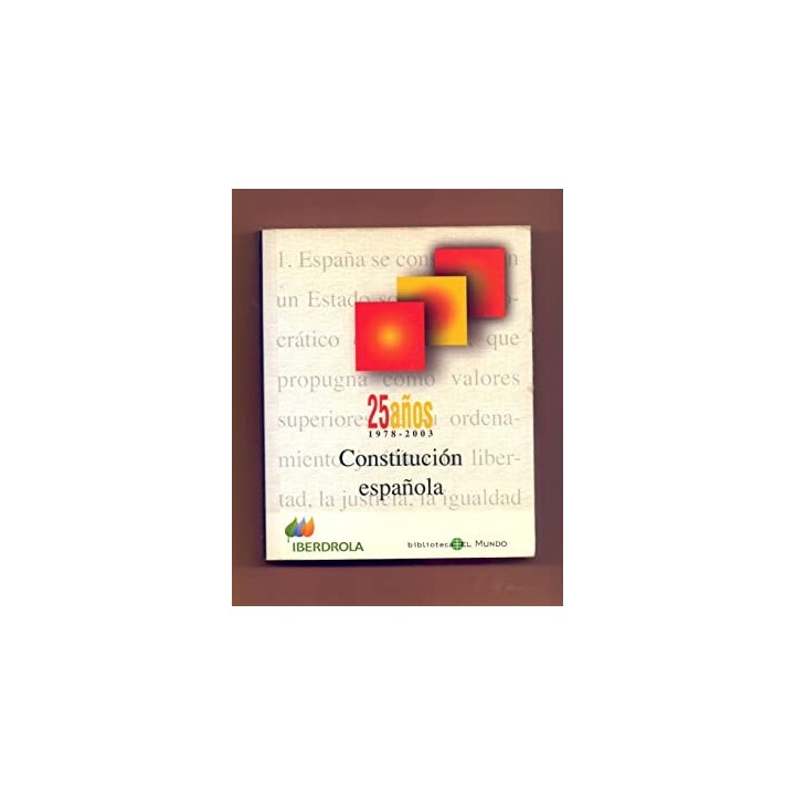 25 años (1978-2003) Constitución Española