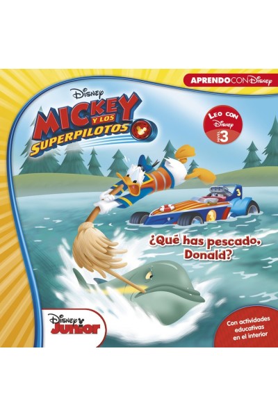 MICKEY Y LOS SUPERPILOTOS QUE HAS PESCADO DONALD