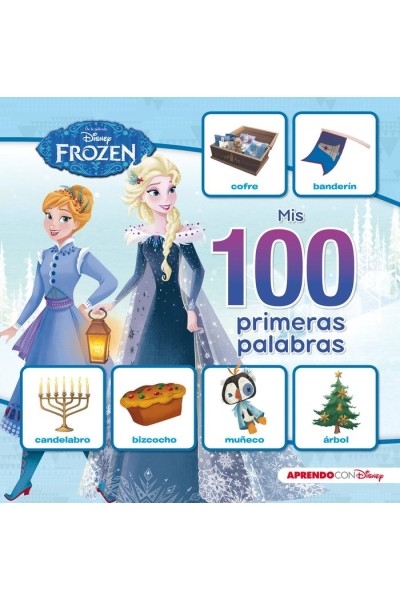 MIS 100 PRIMERAS PALABRAS CON FROZEN (MIS 100 PRIMERAS PALAB