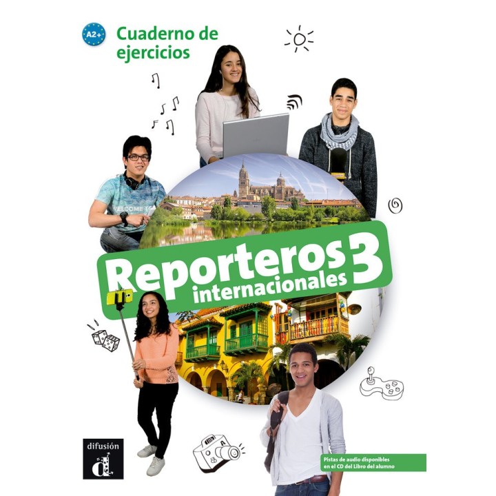 REPORTEROS INTERNACIONALES 3 NIVEL A2 EJERCICIOS