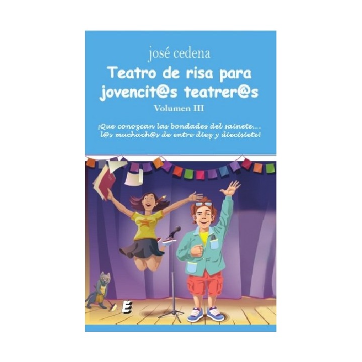 TEATRO DE RISA PARA JOVENCIT@S TEATRER@S VOL 3