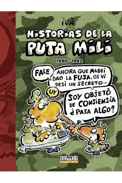 HISTORIAS DE LA PUTA MILI 4 1990 1992
