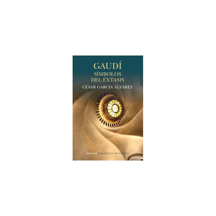 GAUDI SIMBOLOS DEL EXTASIS