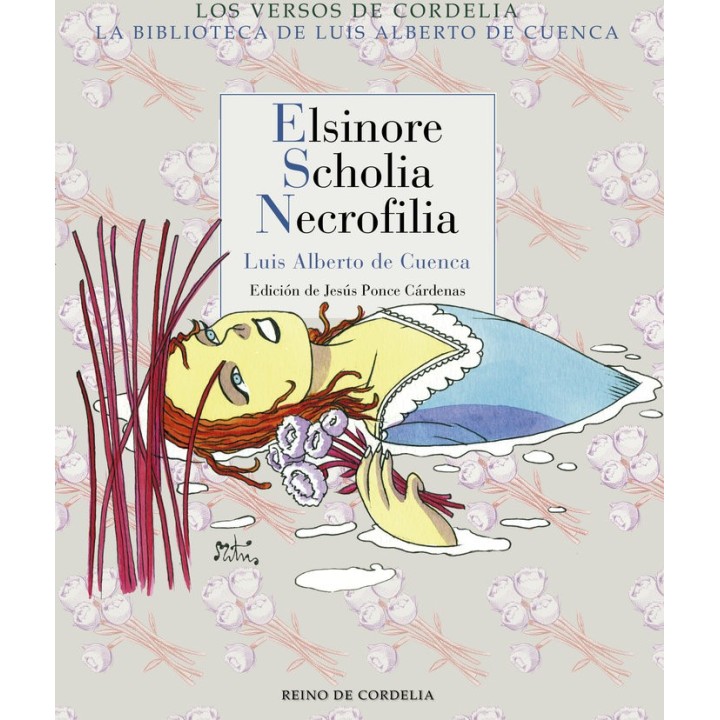 ELSINORE SCHOLIA NECROFILIA