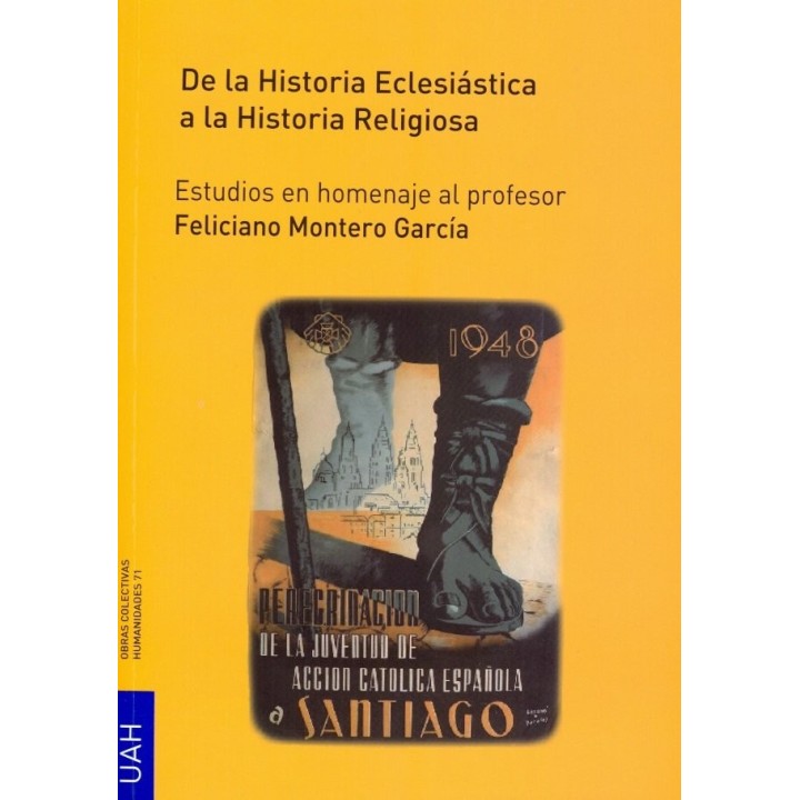 DE LA HISTORIA ECLESIASTICA A LA HISTORIA RELIGIOSA