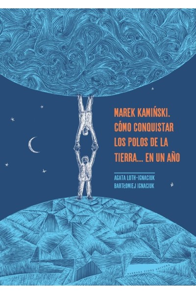 MAREK KAMINSKI COMO CONQUISTAR LOS POLOS DE LA TIERRA