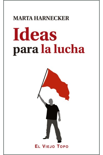 IDEAS PARA LA LUCHA