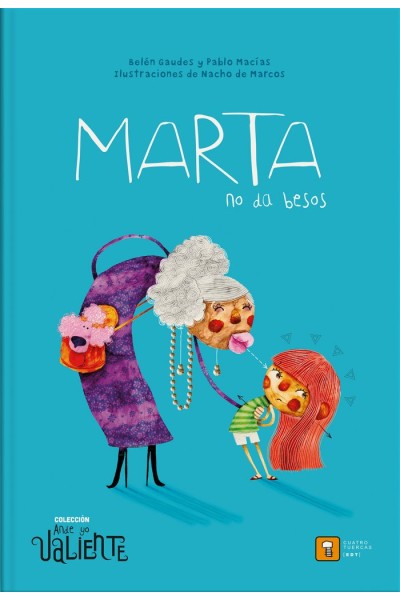 MARTA NO DA BESOS