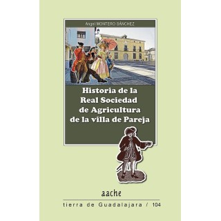 HISTORIA DE LA REAL SOCIEDAD DE AGRICULTURA DE LA VILLA DE