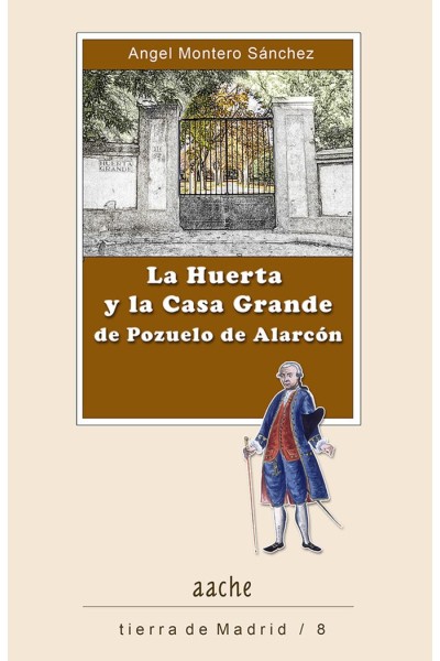 HUERTA Y LA CASA GRANDE DE POZUELO DE ALARCON,LA