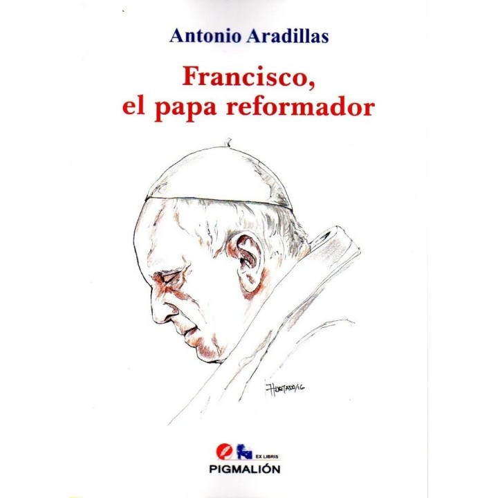 FRANCISCO EL PAPA REFORMADOR