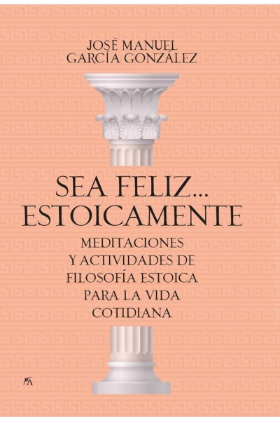 SEA FELIZ ESTOICAMENTE