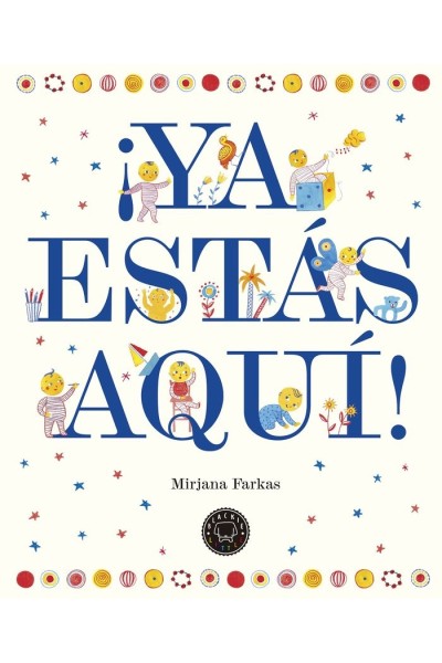 YA ESTAS AQUI