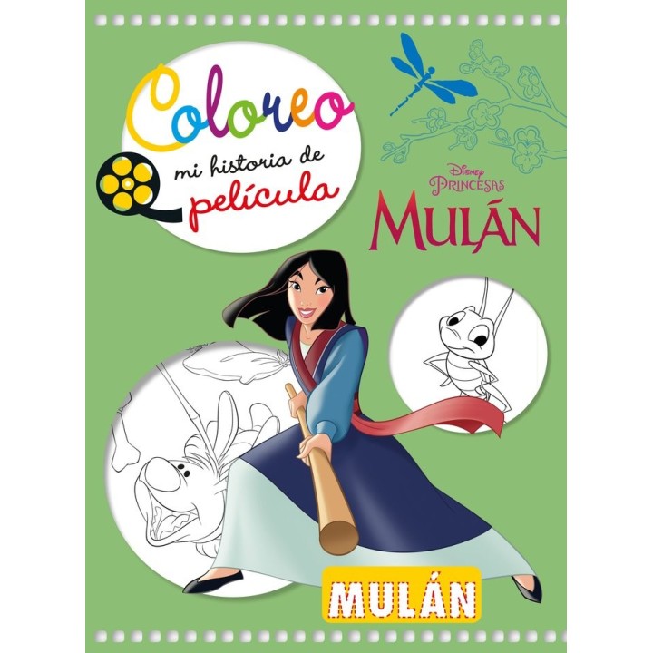 MULAN COLOREO MI HISTORIA DE PELICULA