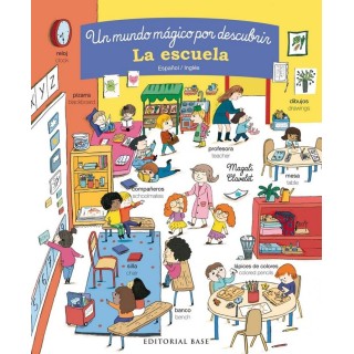 ESCUELA UN MUNDO MAGICO POR DESCUBRIR. ESPAÑOL/INGLES,LA