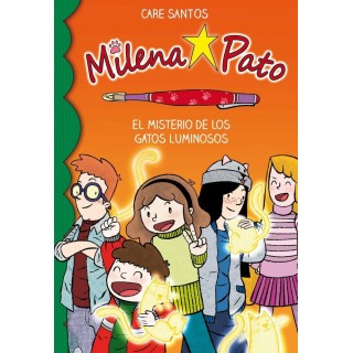MILENA PATO 5 EL MISTERIO DE LOS GATOS LUMINOSOS