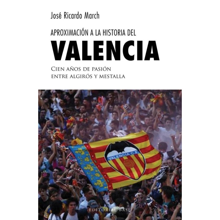 APROXIMACION A LA HISTORIA DEL VALENCIA