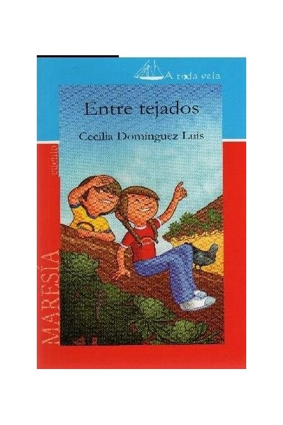 ENTRE TEJADOS