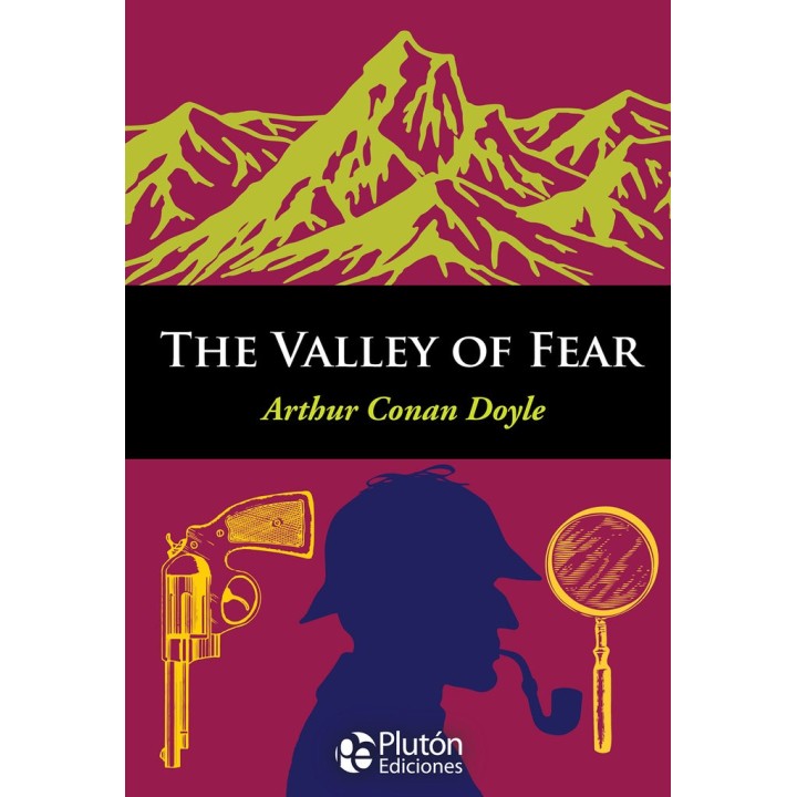 THE VALLEY OF FEAR