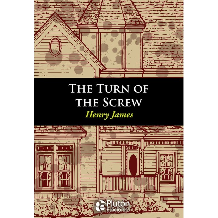 THE TURN OF THE SCREW