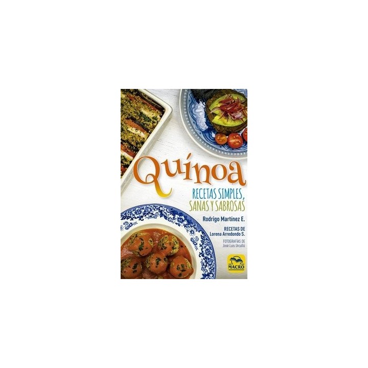 QUINOA RECETAS SIMPLES SANAS Y SABROSAS
