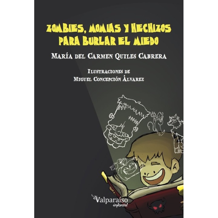 ZOMBIES MOMIAS Y HECHIZOS PARA BURLAR EL MIEDO