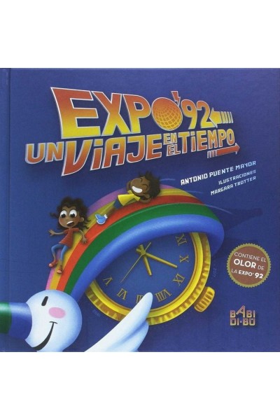 EXPO 92 UN VIAJE EN EL TIEMPO