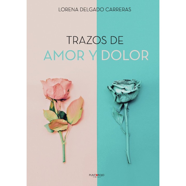 TRAZOS DE AMOR Y DOLOR