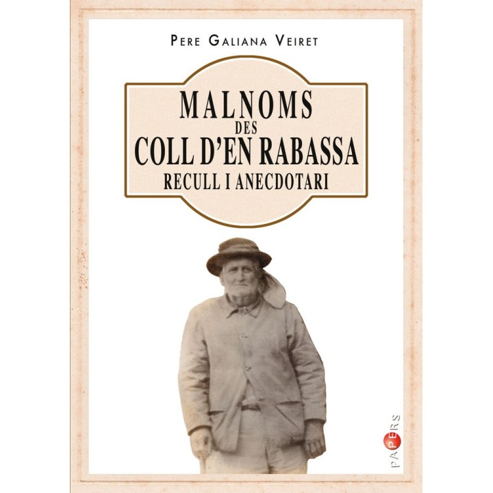 MALNOMS DES COLL D'EN RABASSA