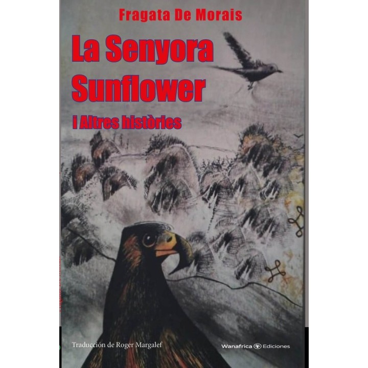 LA SENYORA SUNFLOWER I ALTRES HISTORIES