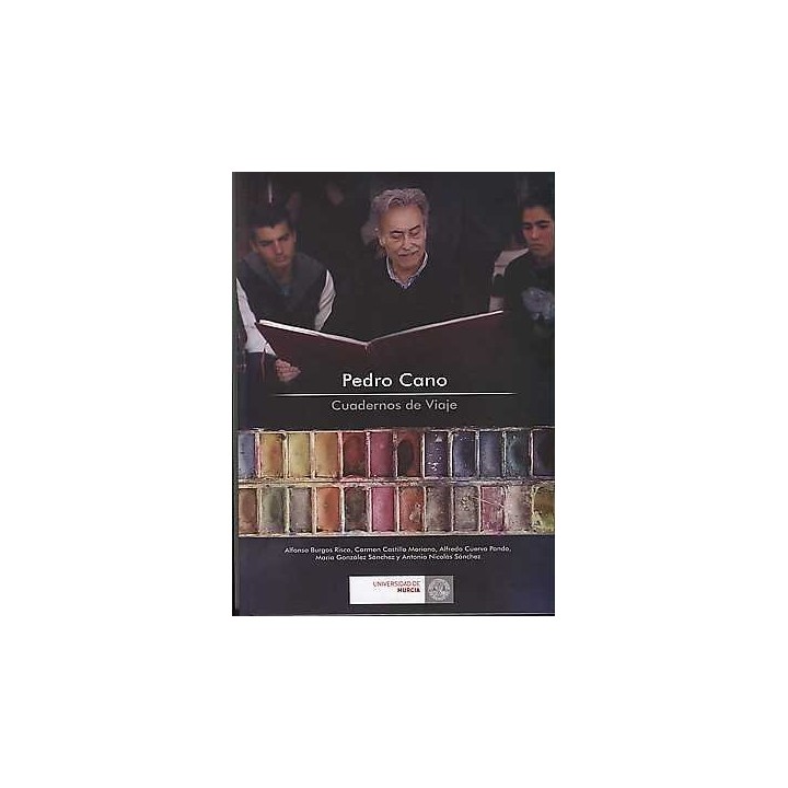 PEDRO CANO. CUADERNOS DE VIAJE