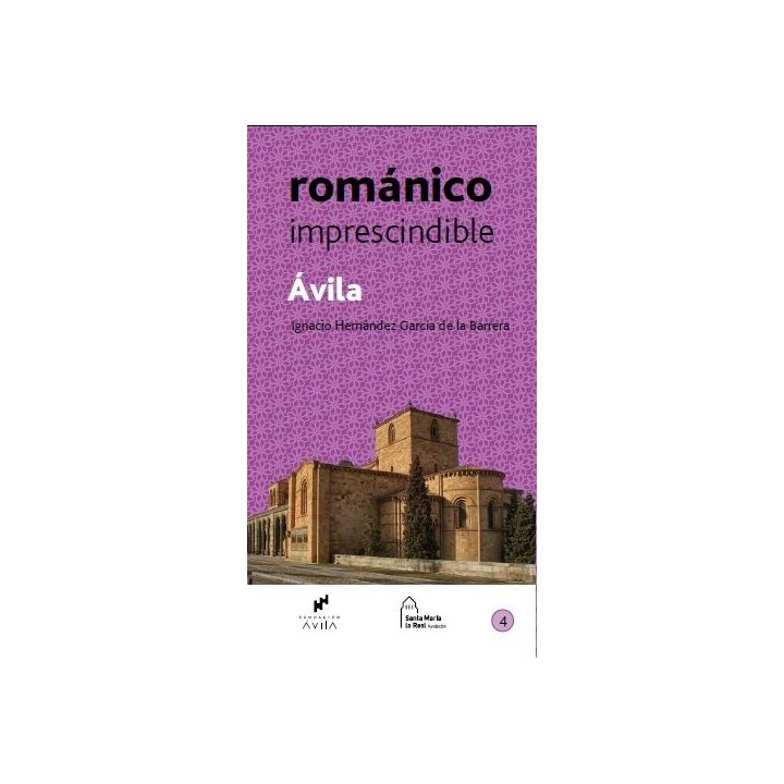AVILA ROMANICO IMPRESCINDIBLE